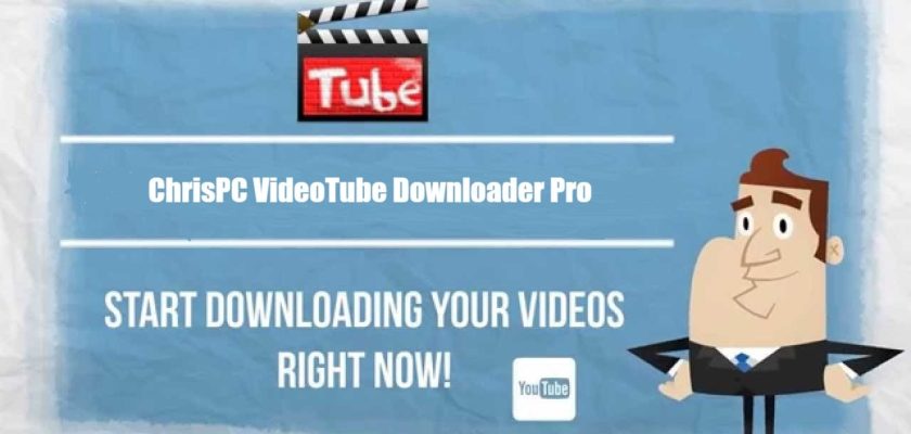 ChrisPC VideoTube Downloader