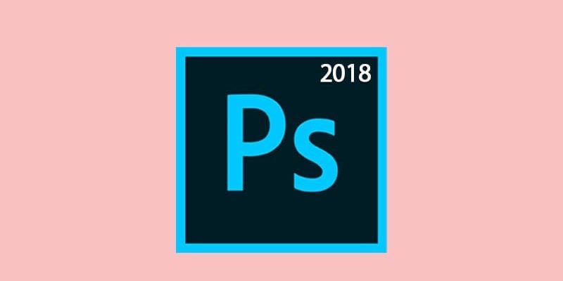 Adobe Photoshop CC 2018 Final